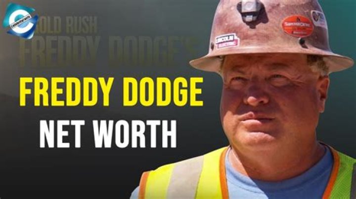 How Much Is Freddy Dodge Worth? Net Worth, Biography, and Career Insights