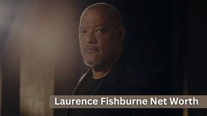 Laurence Fishburne Net Worth 2024: A Deep Dive Into His Wealth and Legacy