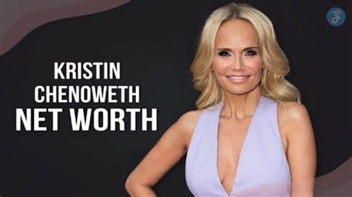 Exploring the Net Worth of Kristin Chenoweth: A Deep Dive into Her Wealth and Success