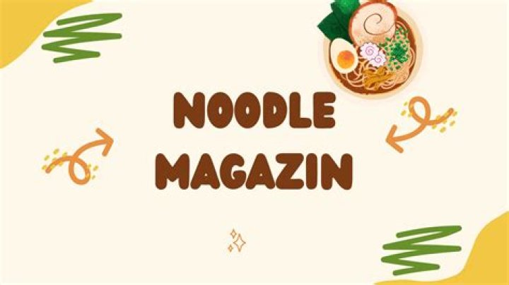 Noodles Magazine: A Comprehensive Guide to the World of Noodles